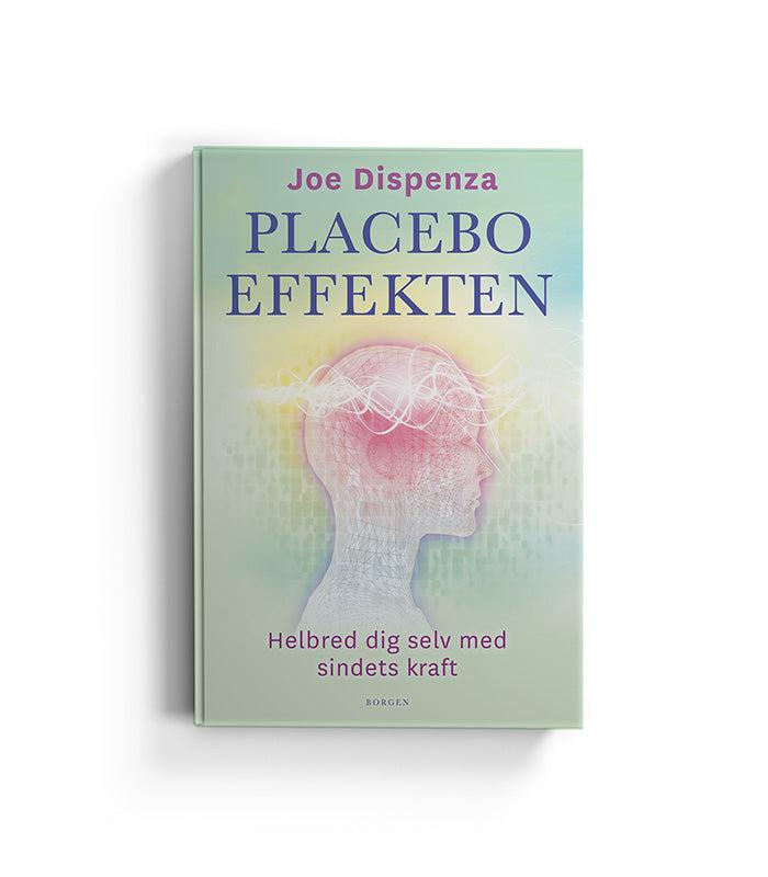 Bogomslag til Placeboeffekten af Joe Dispenza med en illustration af et menneskeligt hoved fyldt med farverige linjer og lys som symboliserer sindets kraft med teksten Helbred dig selv med sindets kraft nederst