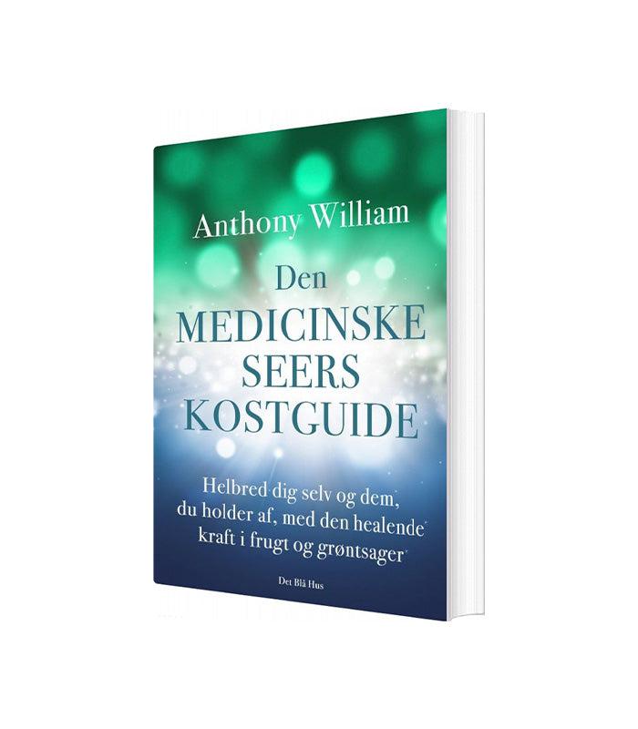 Den medicinske seers kostguide - Anthony William