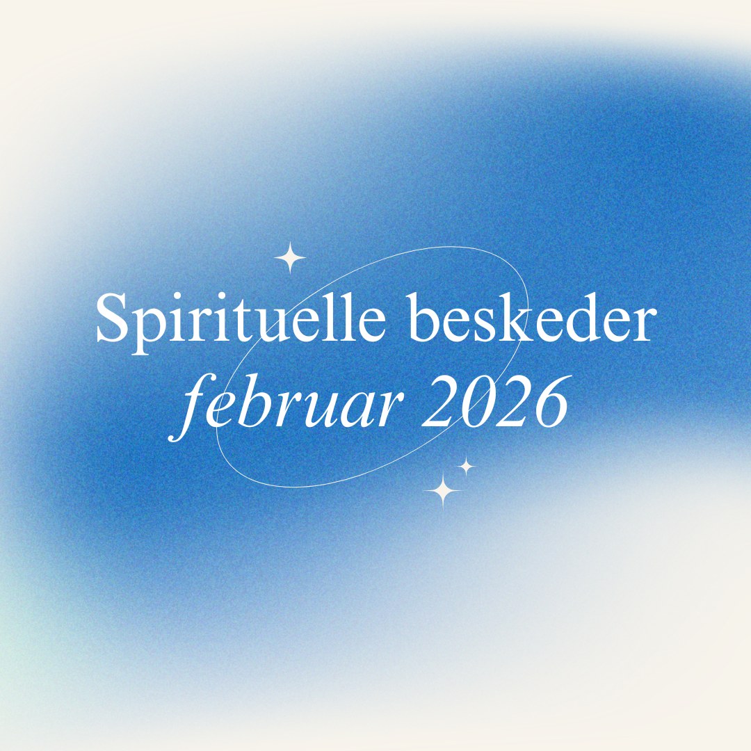 Spirituelle beskeder for februar 2026
