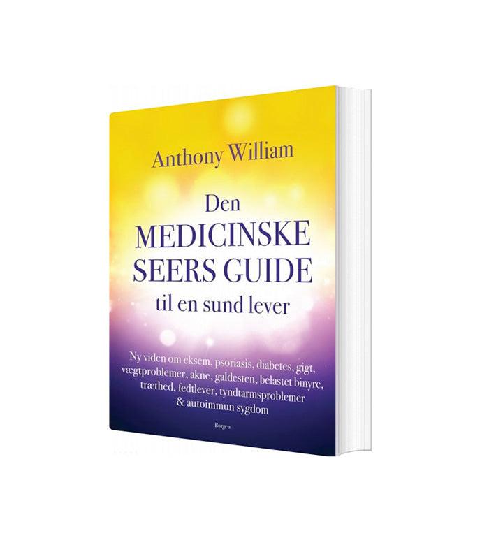 Den medicinske seers guide til en sund lever - Anthony William